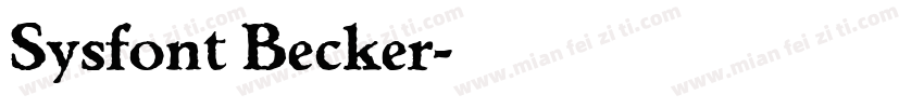 Sysfont Becker字体转换